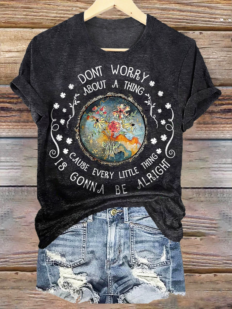 Every Little Thing Is Gonna Be Alright Hippie Print Crew Neck T-shirt